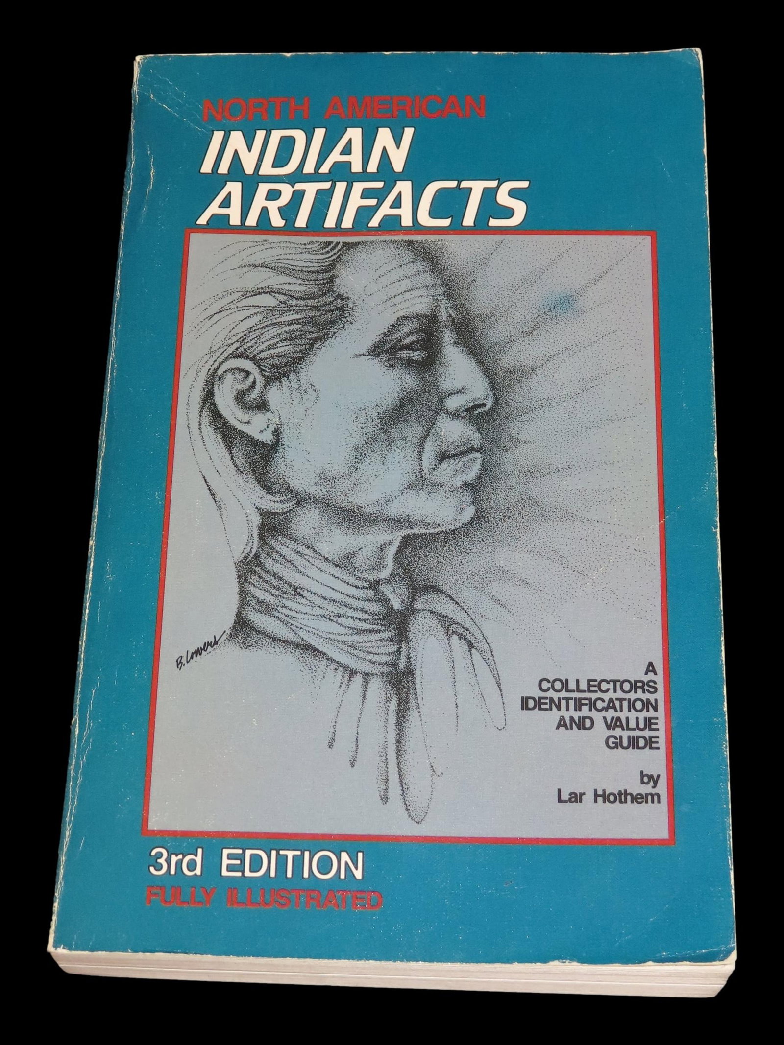 North American Indian Artifacts, 3rd Edition, by Lar Hothem (1 of 5)