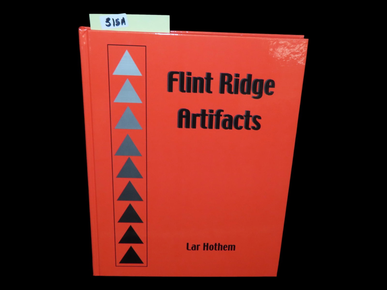 FLINT RIDGE ARTIFACTS BY LAR HOTHEM - BOOK (1 of 4)