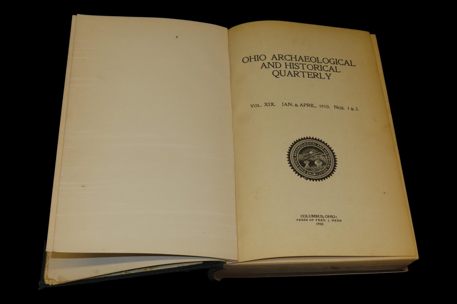 1910 FIRST EDITION HARDBACK; OHIO ARCHAEOLOGICAL AND HISTORICAL SOCIETY PUBLICATIONS VOLUME 19, 482: 1910 FIRST EDITION HARDBACK; OHIO ARCHAEOLOGICAL AND HISTORICAL SOCIETY PUBLICATIONS VOLUME 19, 482 PAGES.