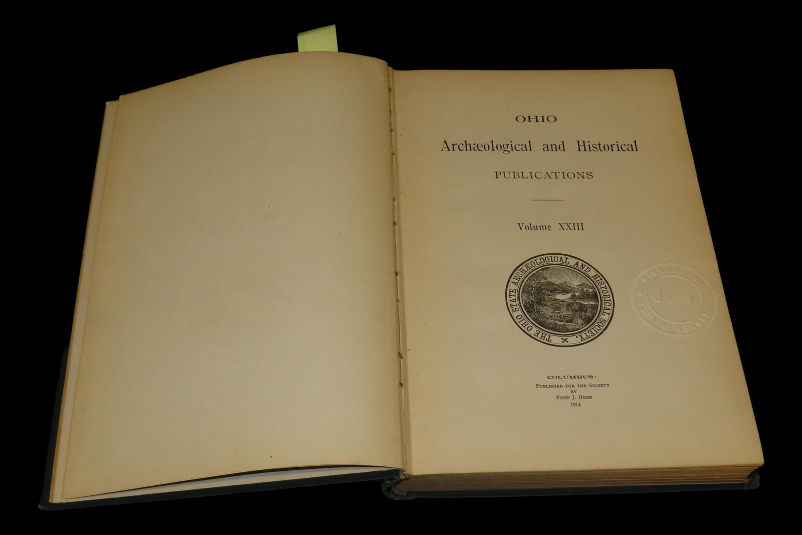 1914 FIRST EDITION HARDBACK; OHIO ARCHAEOLOGICAL AND HISTORICAL SOCIETY PUBLICATIONS VOLUME 23, 418 (1 of 4)