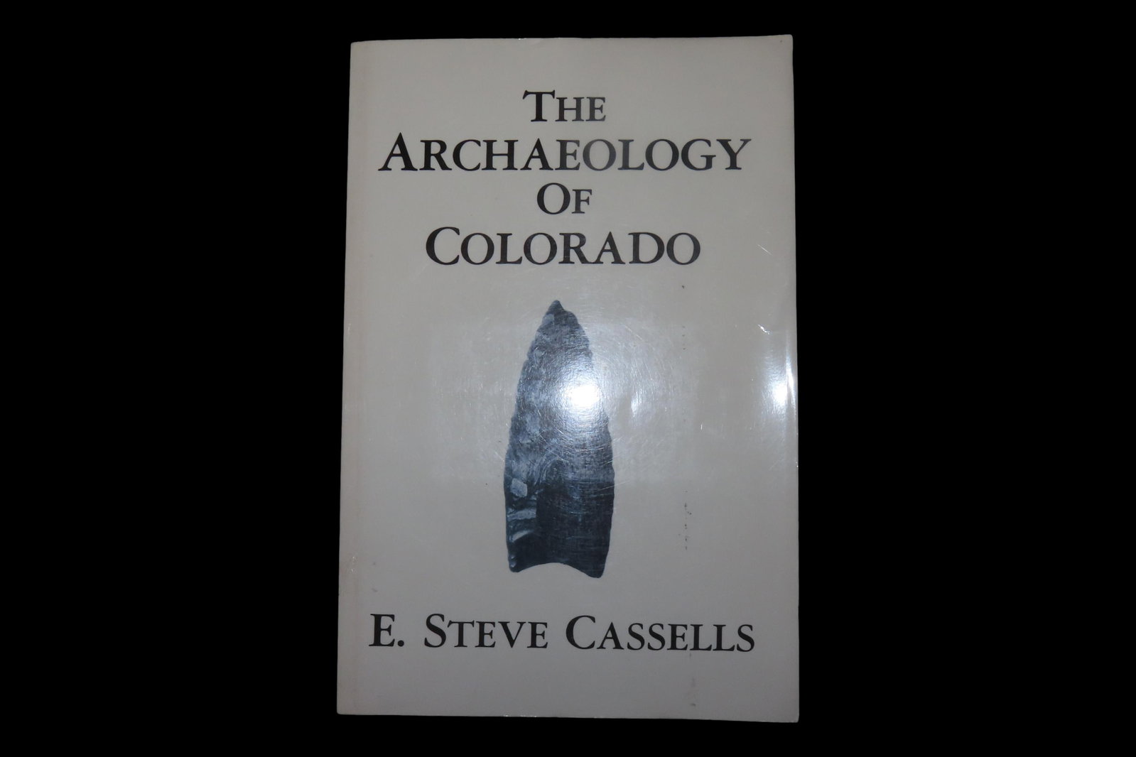 THE ARCHAEOLOGY OF COLORADO, 325 PAGES FULL OF INFO & PICS OF ARTIFACTS & SITES OF COLORADO (1 of 7)