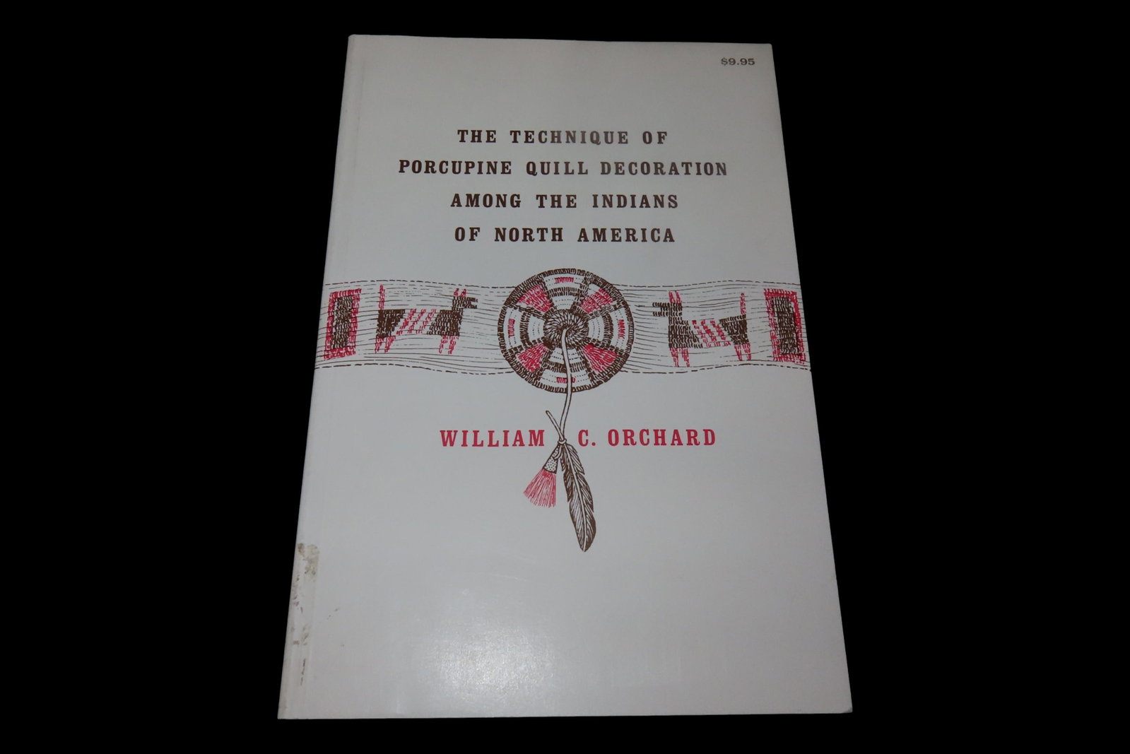 THE TECHNIQUE OF PORCUPINE QUILL DECORATION AMONG THE INDIANS OF NORTH AMERICA. 88 PAGES WITH A LOT: THE TECHNIQUE OF PORCUPINE QUILL DECORATION AMONG THE INDIANS OF NORTH AMERICA. 88 PAGES WITH A LOT OF PICS AS WELL.