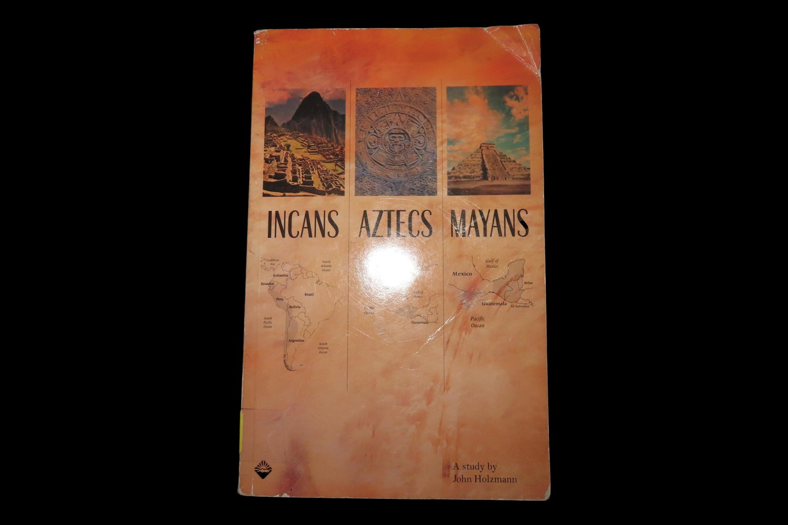 INCANS, AZTECS, MAYANS, 175 PAGE BOOK COMPARING THE ART, STRUCTURES, AND RITUALS OF 3 GREAT (1 of 6)