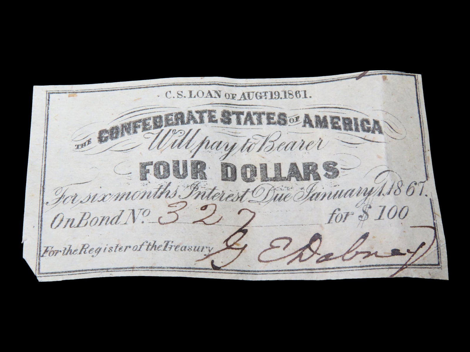 Civil War Confederate States $4 Bond Note, Dated August 19th, 1861. Original Hand Signed Document (1 of 3)
