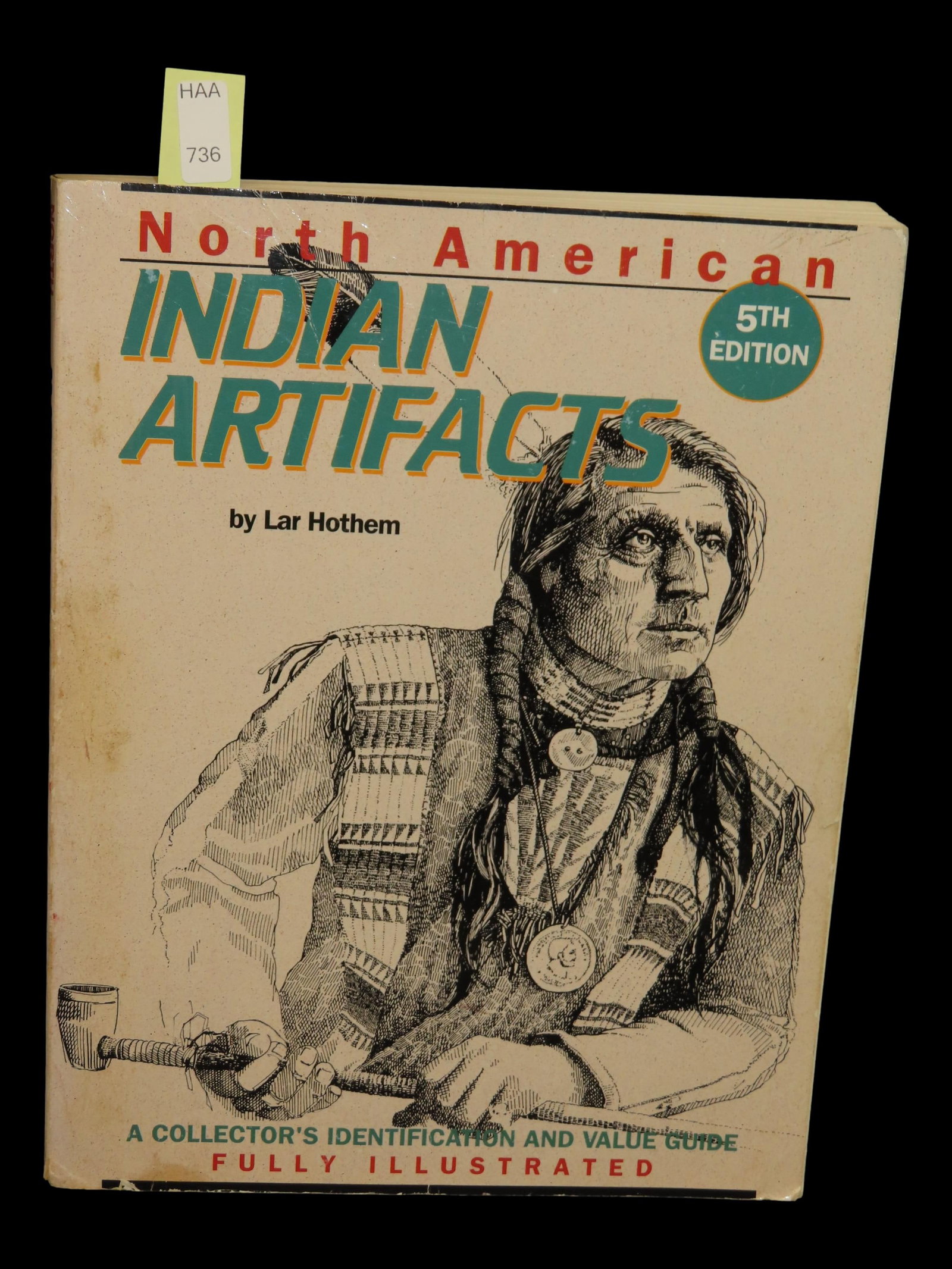 NORTH AMERICAN INDIAN ARTIFACTS, 360 PAGES, TONS OF GREAT PICS, INFO, & VALUES ON EVERYTHING FROM (1 of 4)