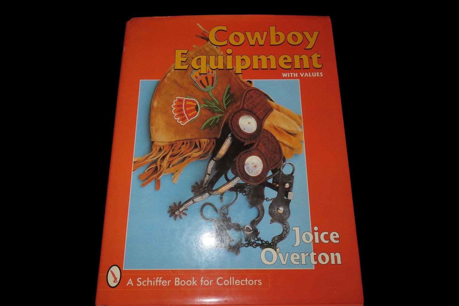 Joyce Overton Book, Cowboy Equipment with Values: Joyce Overton Book, Cowboy Equipment with Values