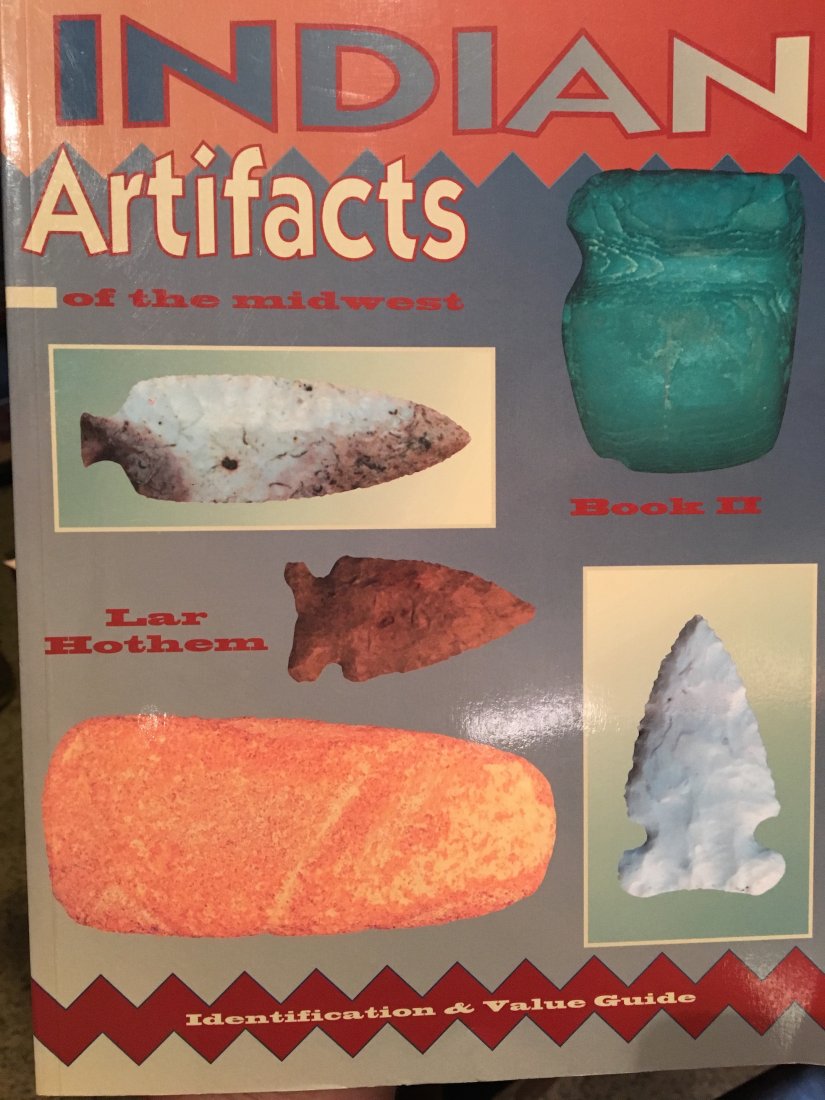 Indian Artifacts of the Midwest Volume II, Lar Hothem,: Indian Artifacts of the Midwest Volume II, Lar Hothem, Used
