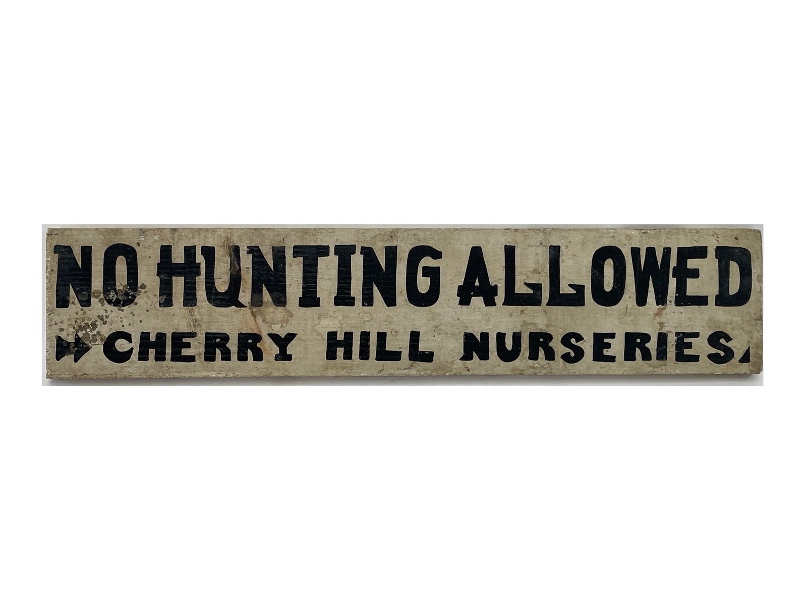 PRIMITIVE NO HUNTING TRADE SIGN (1 of 2)