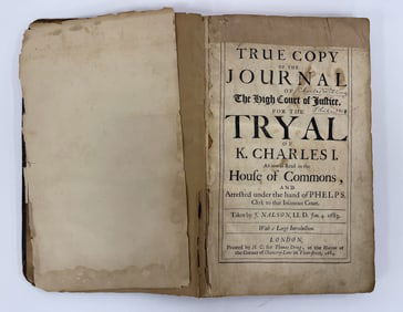 First Edition. 1684. A True copy of the journal of the High Court of Justice for the Tryal of King