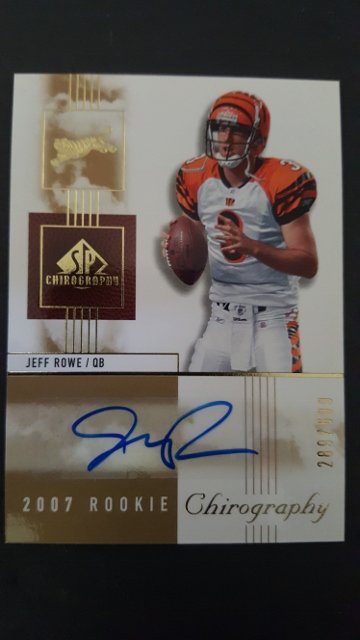 2007 SP Chirography #125 Jeff Rowe AU/699 Rookie Card (1 of 1)