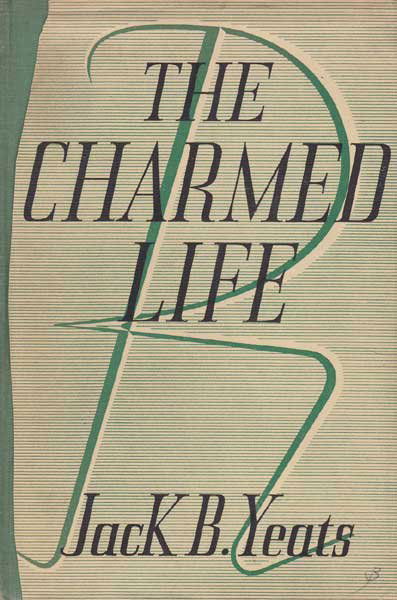 Jack Butler Yeats RHA (1871 - 1957): THE CHARMED LIFE signed and dated [Dublin, April 25, 1935] on inside cover, also with bookplate by Yeats dated [Dublin, November 1953]. 20 by 14cm., 7.75 by 5.5in. George Routledge & Sons, Ltd., Londo