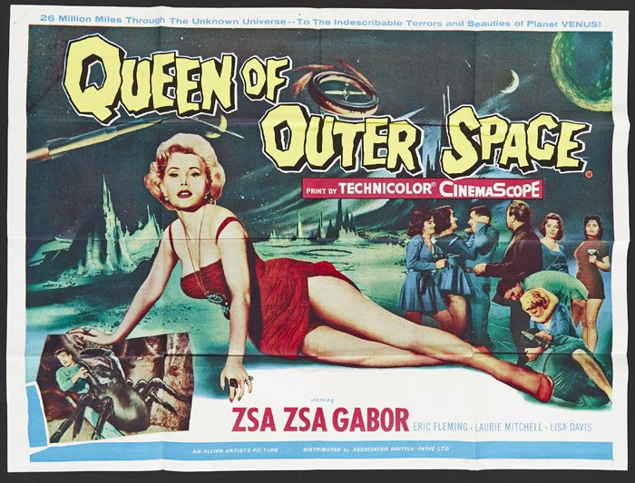 Queen of Outer Space: 1958. Starring Zsa Zsa Gabor. Shot in colour Cinemascope, considered lavish for a low-budget sci-fi romp starring Zsa Zsa Gabor, this camp classic finds a group of astronauts who land on Venus, findin