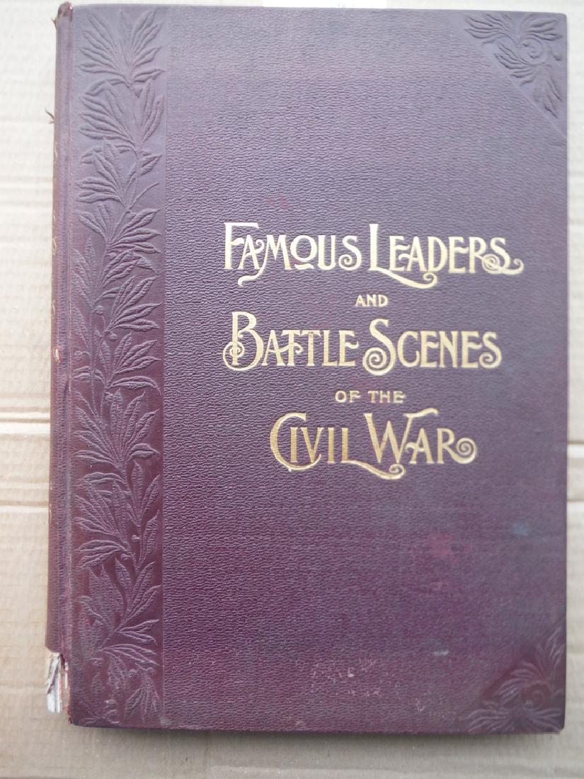 F. Leslie's Illus. Famous Leaders & Battle Of Civil War: Title: Frank Leslie's illustrated famous leaders and battle scenes of the Civil War. Author: Moat, Louis Shepheard. Publisher: Mrs. Frank Leslie. Release Date: 1896-01-01. Original brown pebbled board
