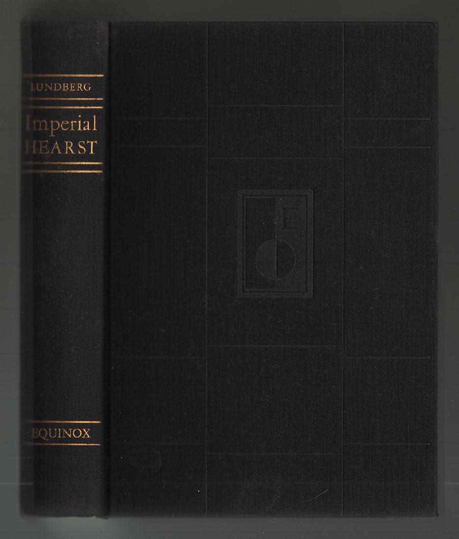 Imperial Hearst, A Social Biography (1 of 4)