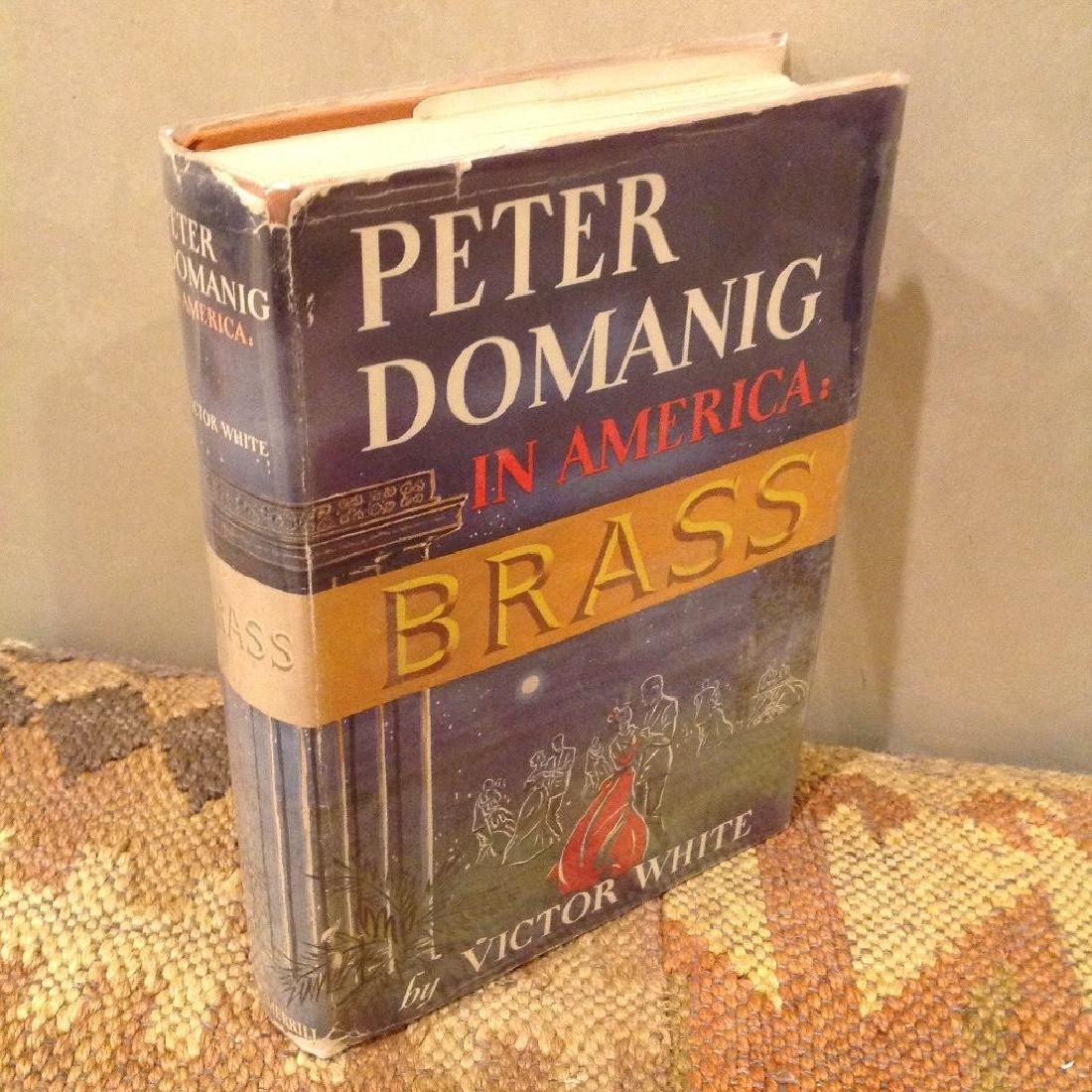Peter Domanig in America: Brass by Victor White Signed (1 of 5)