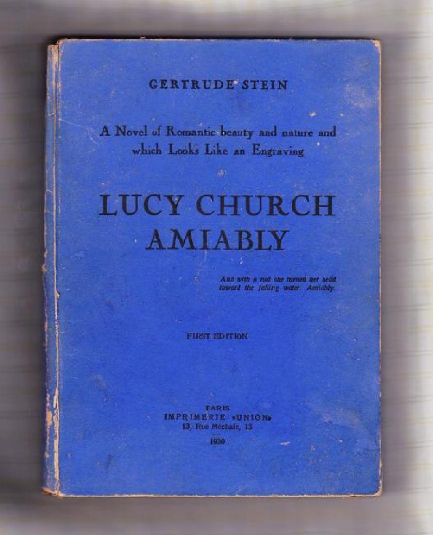 Lucy Church Amiably by Gertrude Stein: Lucy Church Amiably by Gertrude Stein. Paris: Imprimerie Union, 1930. First edition. Hardcover. Printed royal-blue paper-covered boards. 240pp. First book issued by Stein and Alice B. Toklas under the