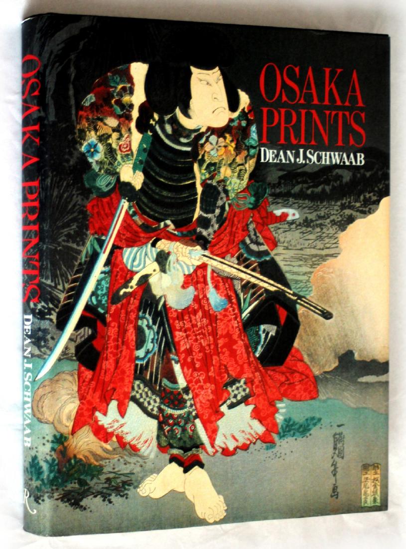 Dean J. Schwaab: Osaka Prints. 1989, 1st ed. Rizzoli (1 of 8)