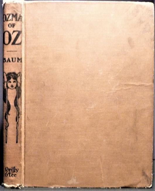 Ozma of Oz by L. Frank Baum 1907: Ozma of Oz: A Record of Her Adventures with Dorothy Gale of Kansas, Billina the Yellow Hen, the Scarecrow, the Tin Woodsman, Tik-Tok, the Cowardly Lion and the Hungry Tiger; Besides Other Good People