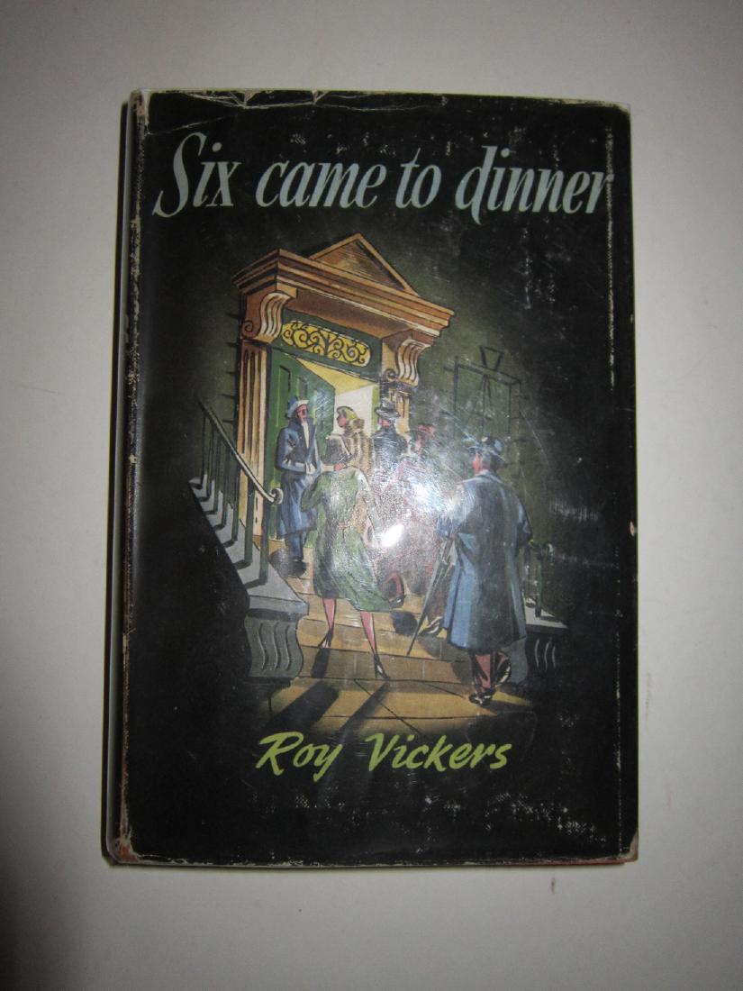 Roy Vickers Six Came To Dinner 1st Uk Edition In Jacket: Roy Vickers Six Came To Dinner 1st Uk Edition In Jacket. Octavo (8vo). Orange ribbed cloth in Pictorial Dustjacket. London 1948 Herbert Jenkins. 1st Edition (stated). In Scarce Dustjacket. Crime Ficti