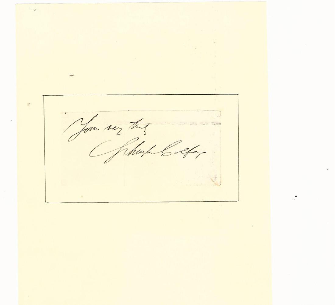 Clipped Signature of Schuyler Colfax and Portrait: Clipped Signature of Schuyler Colfax and Portrait. Schuyler Colfax Jr. (1823-1885), served at Speaker of the House of Representatives and as Vice-President of the United States under Ulysses S. Grant.