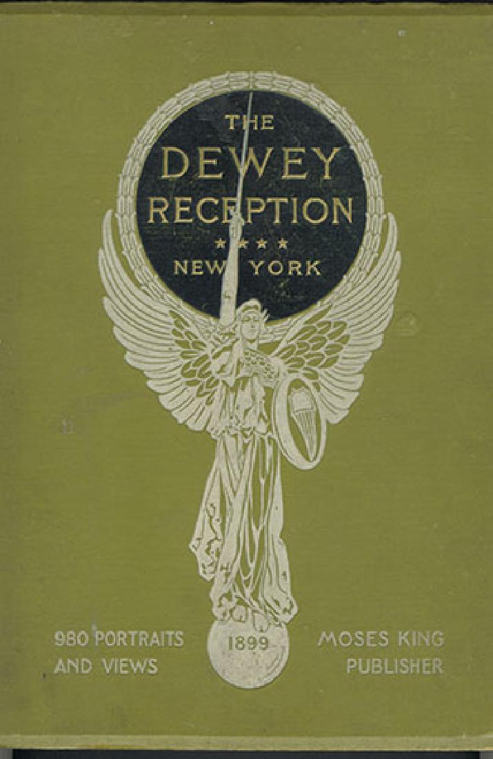 Dewey Reception & Committee in NYC 1899: Dewey Reception & Committee in NYC King Moses. Quarto. 152 pp; profuse b/w illustrations. Original green pictorial cloth. VG, light rubbing at top & bottom of spine & corners, else a clean, tight, unm