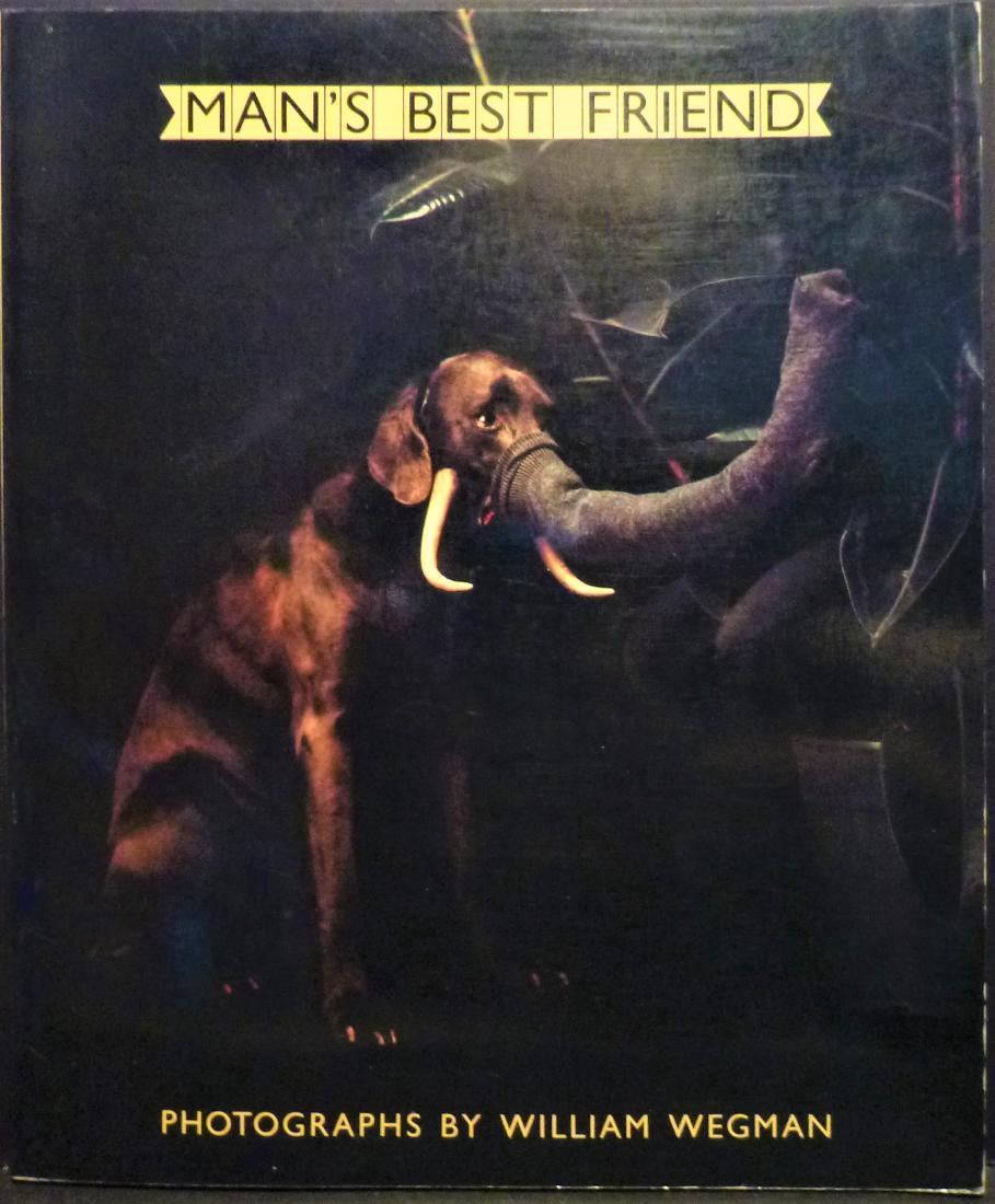 Man's Best Friend 1982 Signed 1st Ed William Wegman (1 of 8)