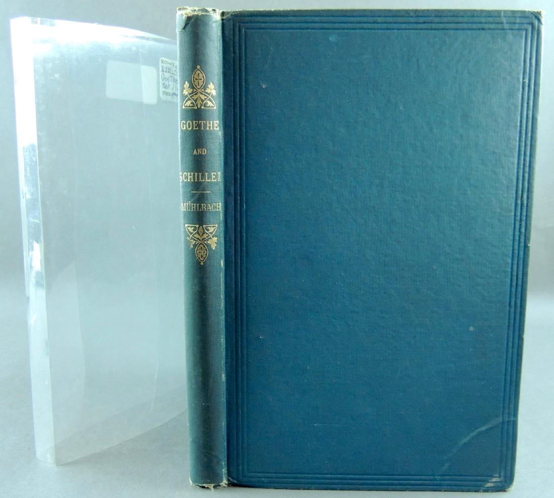 Goethe And Schiller An Historical Romance C1881 (1 of 8)