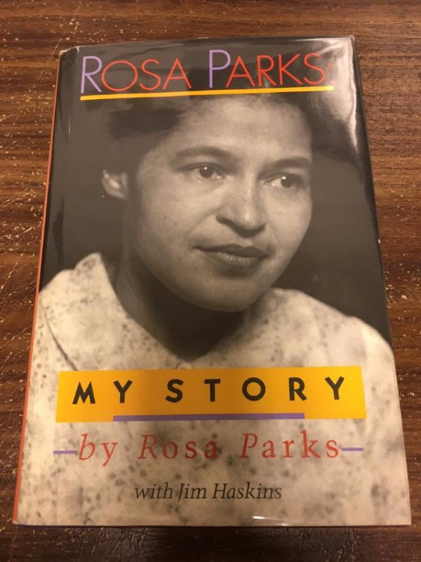 Rosa Parks: My Story First Edition Signed (1 of 3)