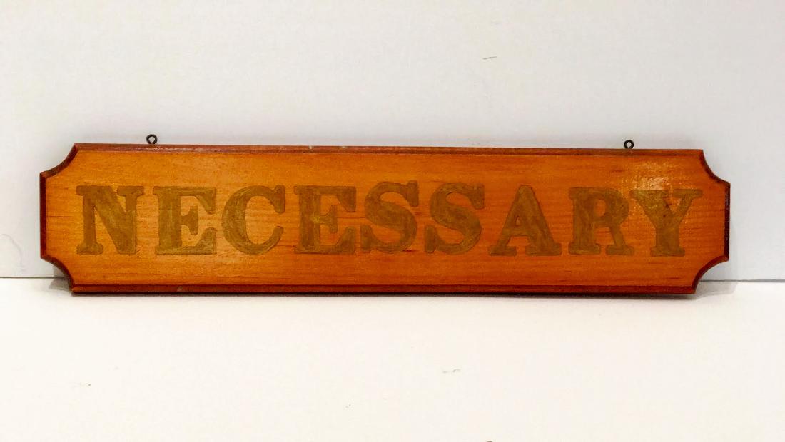 Curiously Phrased Necessary Sign (1 of 4)