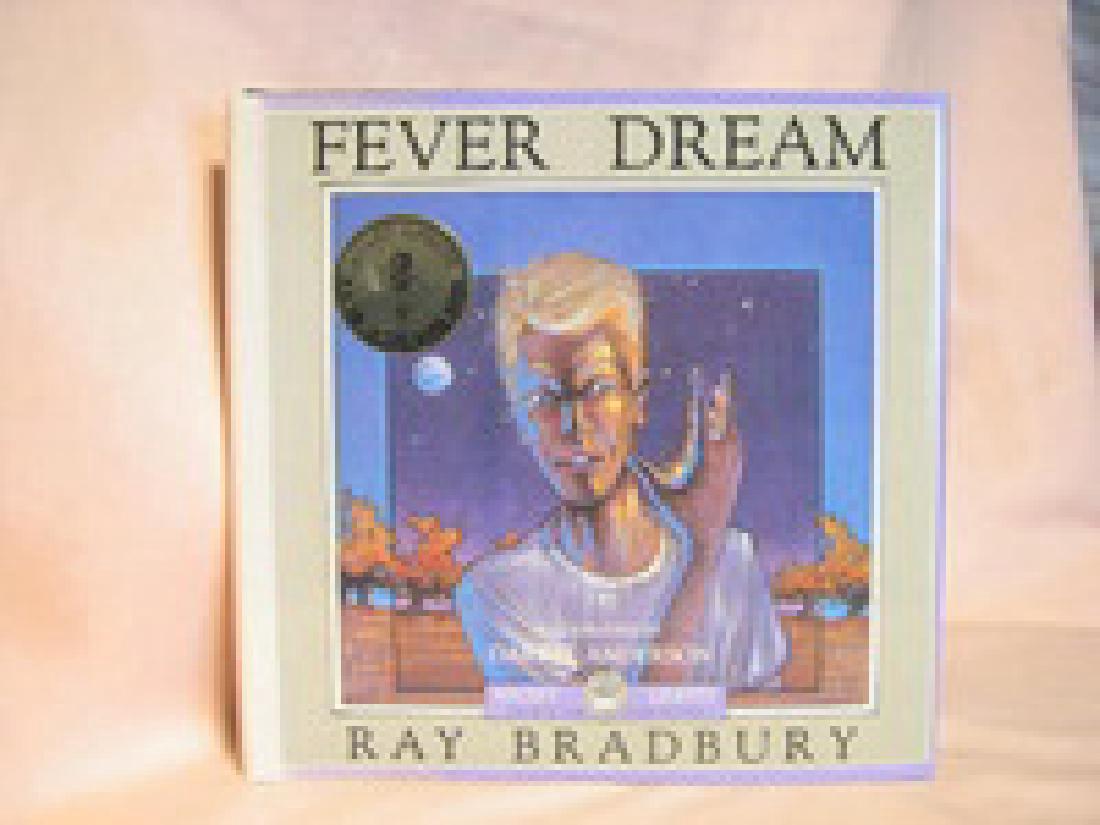 Fever Dream by Ray Bradbury, 1st Ed (1 of 1)