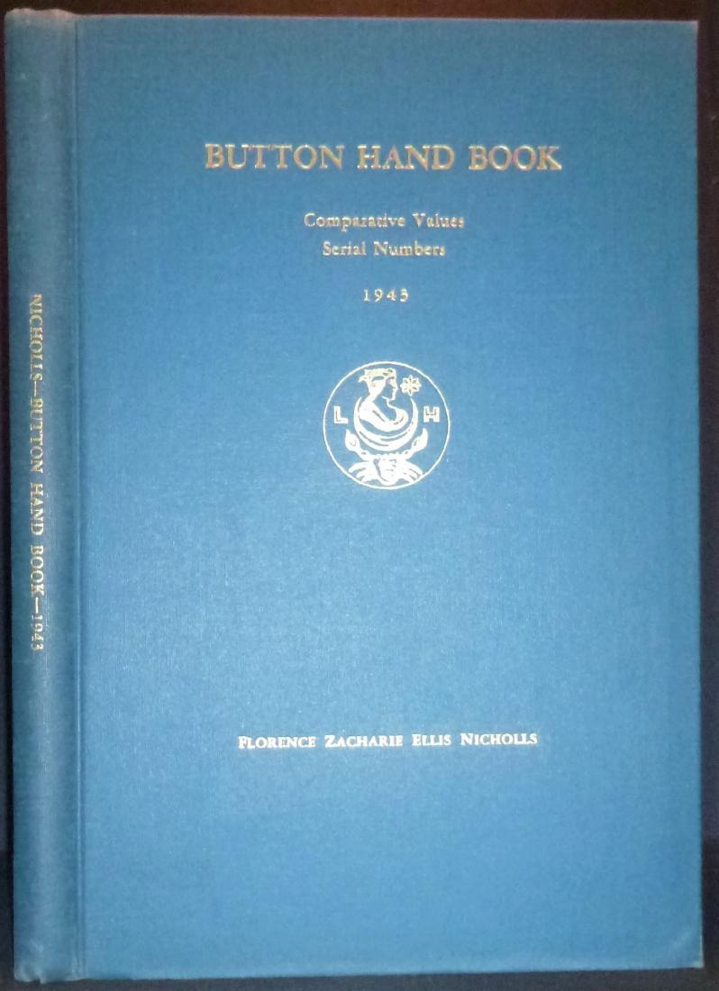 Florence Nicholls: Button Hand Book, Inscribed, 1st Ed. (1 of 8)