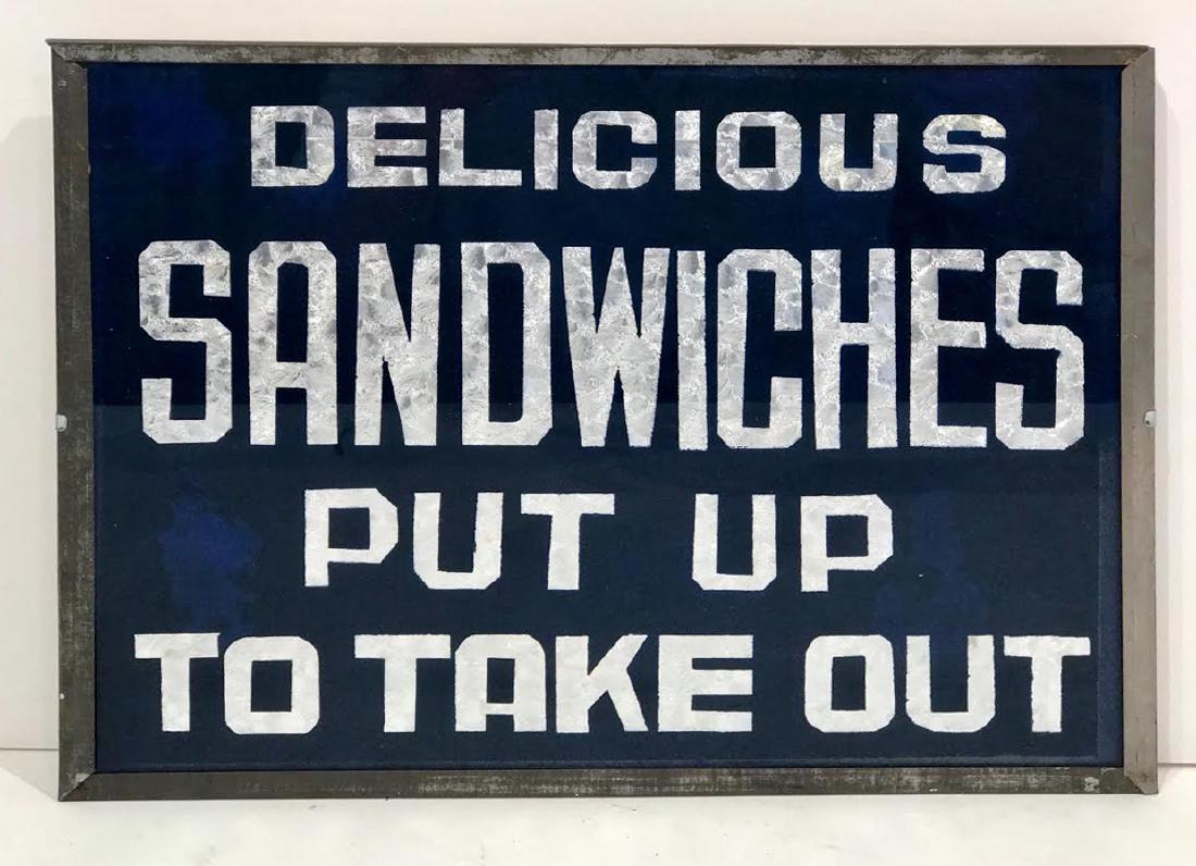Antique Delicious Sandwiches Put up to Take Out Sign: Vintage DELICIOUS SANDWICHES PUT UP TO TAKE OUT sign. Reverse glass with foil backing in original metal molding frame. Size: 9 h x 12 w. Date: Early Twentieth Century Please note that this lot has a c