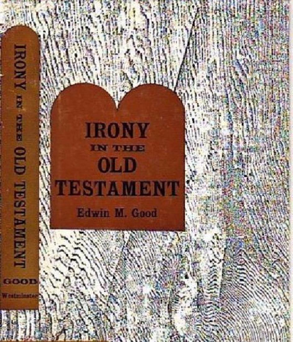 Irony in the Old Testament by Edwin M. Good (1 of 2)