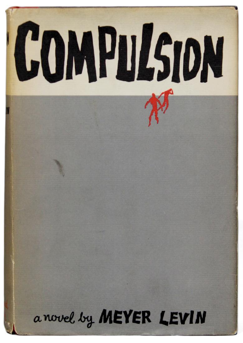 Meyer Levin: Compulsion, First Edition (1 of 4)