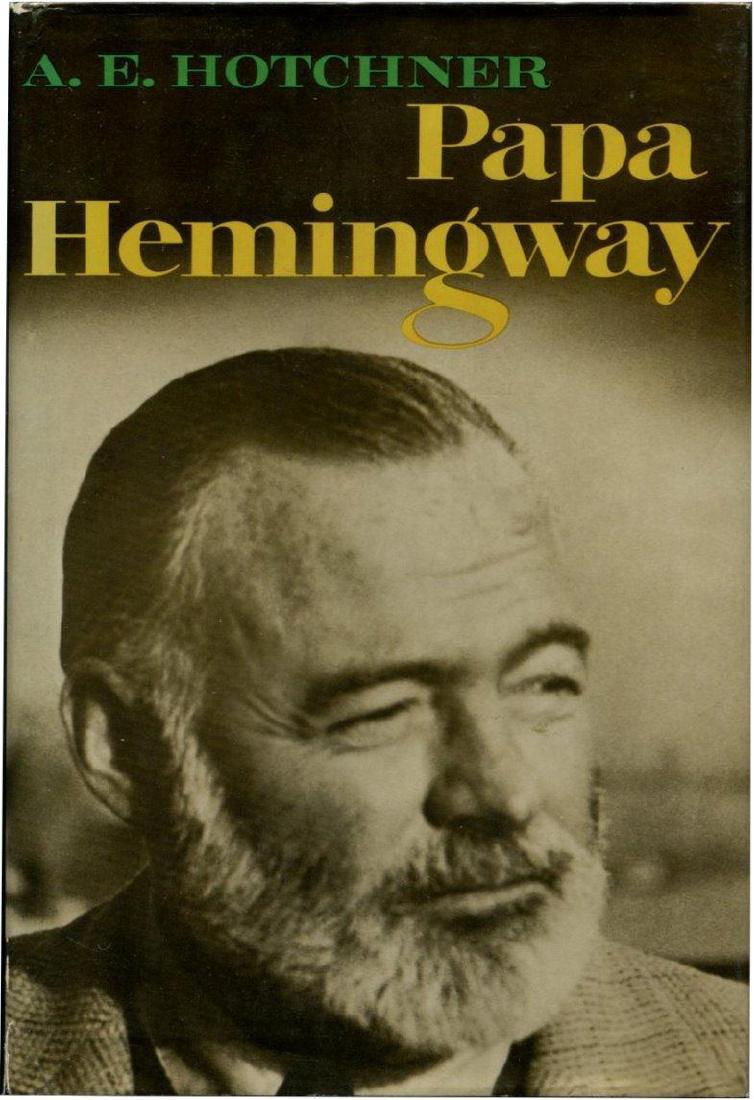 E.Hemingway: Papa Hemingway, A Personal Memoir, Signed (1 of 1)