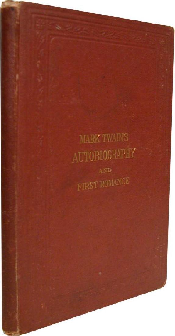 Mark Twain: Autobiography & First Romance 1st Printing (1 of 1)