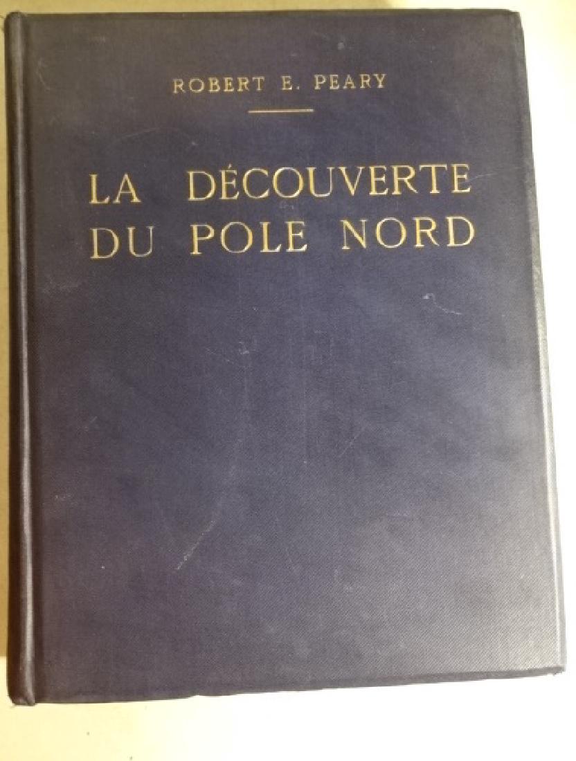 Robert Peary, Discover of the Nort Pole + Map (1 of 4)