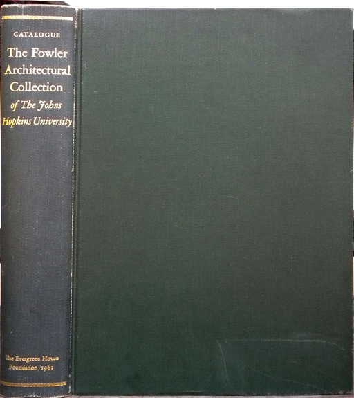 Fowler Architectural Collection Johns Hopkins Catalogue