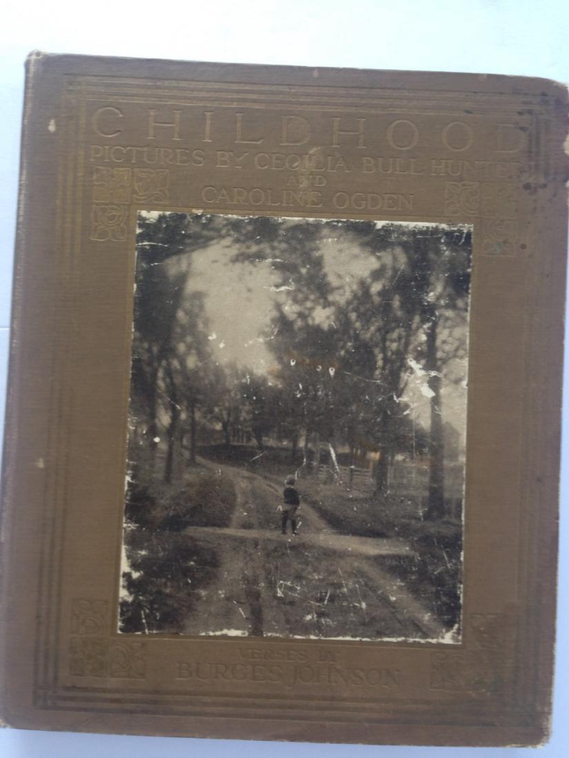 Childhood Burgers Johnson & Cecilia Bull Hunter: Childhood Burgers Johnson & Cecilia Bull Hunter, Thomas Y Crowell. New York 1912 Please note that this lot has a confidential reserve. When you leave a bid in advance of the auction, submit your maxim
