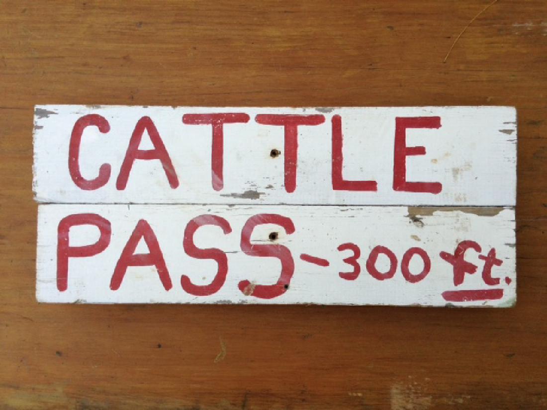 Wood Pine Cattle Pass Sign 1950 (1 of 3)