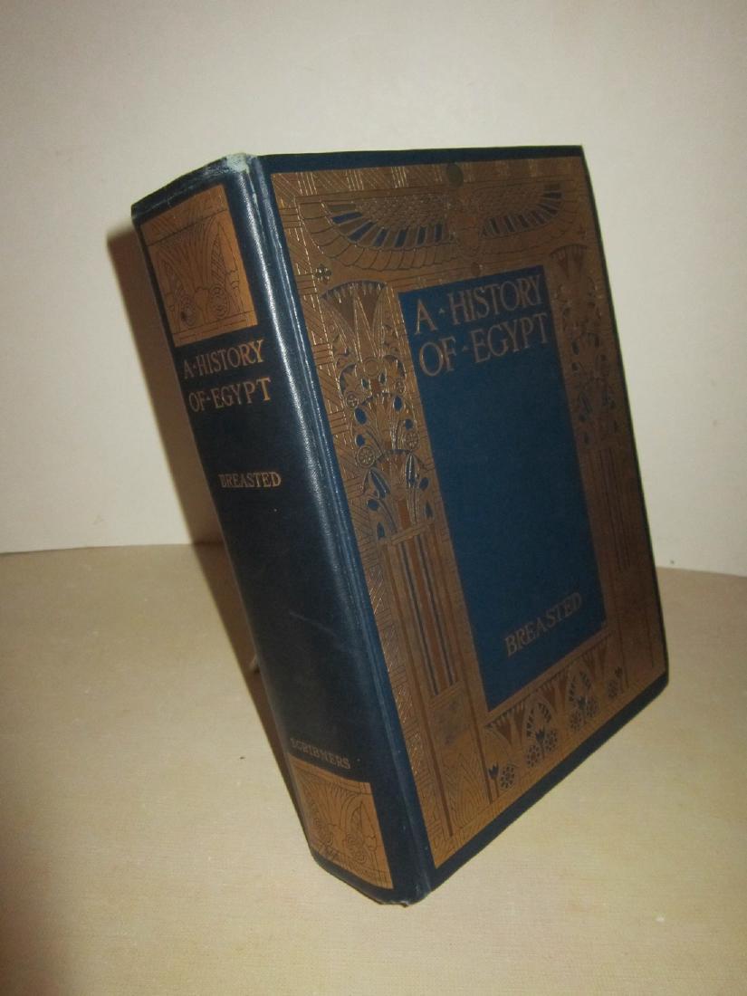 James Henry Breasted: History Egypt Persian Conquest: James Henry Breasted: A History of Egypt From the Earliest Times to the Persian Conquest New York, 1923, Charles Scribner's Sons Royal Octavo (7" x 9 1/2") Blue Gilt-Stamped Decorative Cloth Second ed