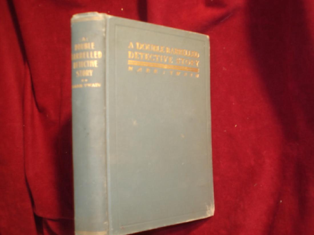 Mark Twain Double Barrell Detective Story First Edition: Twain, Mark.: A Double Barrelled Detective Story. First edition. New York. Harper & Brothers. 1902. Octavo. Decorated hard cover. Blue cloth. First edition. Illustrated by Lucius Hitchcock. Fine copy 