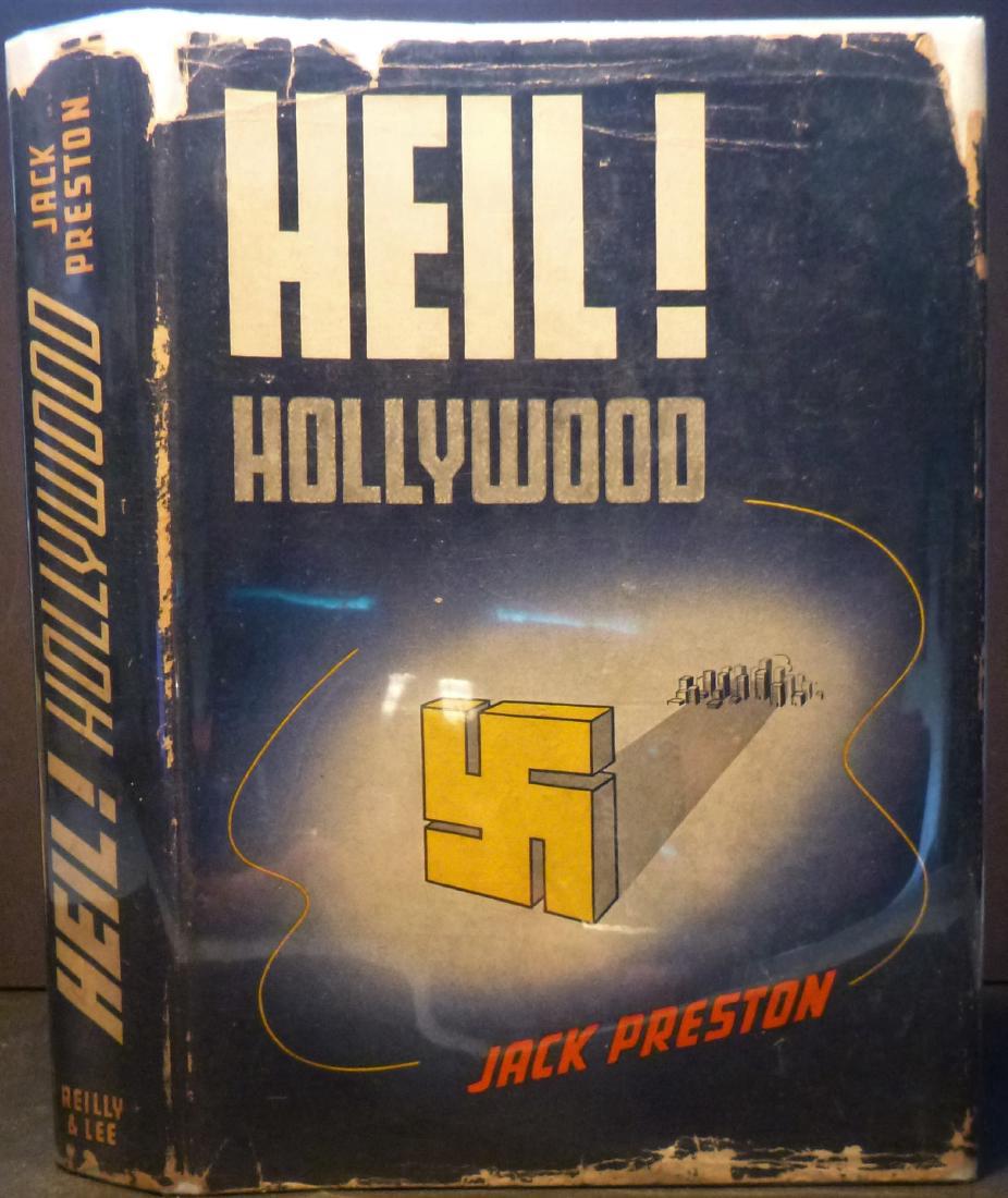 Jack Preston: Heil! Hollywood: Jack Preston: Heil! Hollywood Interesting historical fiction about Nazi influence in the Hollywood of the World War. Preston exposes the seamy underside of Hollywood with emphasis on the widespread an