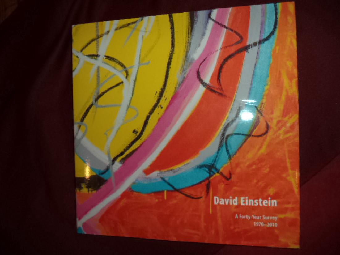 David Einstein Inscribed Forty-Year Survey 1970-2010: David Einstein. Inscribed by the author. A Forty-Year Survey. 1970-2010. Palm Springs. Michael H. Lord Gallery. 2011. 4to. Hardcover. First edition. Illustrated in black, white and color. Important re