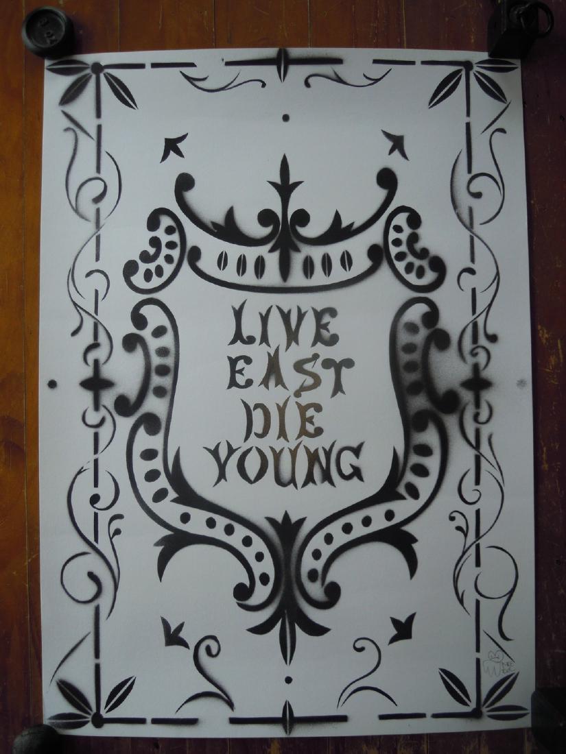 Drawing on Paper, "Live East Die Young", Pure Evil: Pure Evil, 2015. Hand signed by the artist. Stencil spray paint on hard 300 gms paper. Size 27" inches by 19" inches Charles Uzzell-Edwards is a British graffiti artist known by the moniker “Pure Ev