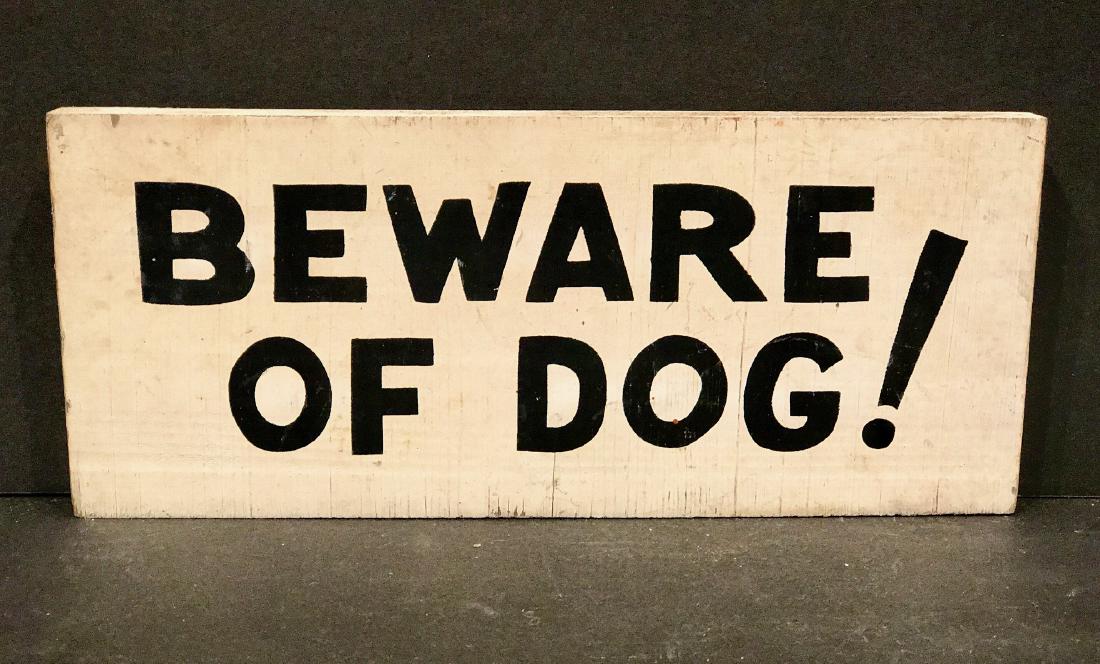 Beware of Dog! Sign Circa 1950 (1 of 3)
