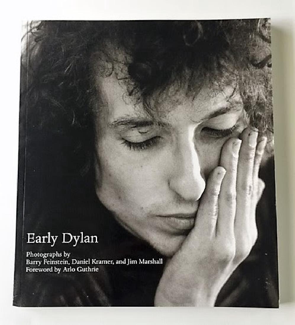 Early Dylan. Arlo Guthrie, Forward.: Early Dylan. Arlo Guthrie, forward. New York: Bulfinch Press, 2005. First paperback edition. Photographs by Barry Feinstein, Daniel Kramer, and Jim Marshall. Please note that this lot has a confidenti