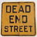 Dead End Street Sign 1940