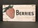 Vintage Berries Sign, Circa 1940