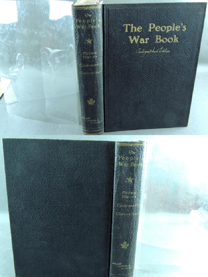 The People's War Book – Autographed Edition 1919: The People's War Book – Autographed Edition. By James Martin Miller & H.S. Canfield and Canada’s Part in the War by W.R. Plewman. Published by: The R.C. Barnum Co; The F.B. Dickerson Co.; H.I. Bal